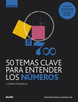 50 TEMAS CLAVE PARA ENTENDER LOS NÚMEROS | 9788418075605 | NIC DAÉID, NIAMH/COLE, CHRISTIAN | Galatea Llibres | Librería online de Reus, Tarragona | Comprar libros en catalán y castellano online