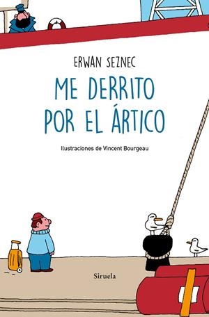 ME DERRITO POR EL ÁRTICO | 9788418245879 | SEZNEC, ERWAN | Galatea Llibres | Librería online de Reus, Tarragona | Comprar libros en catalán y castellano online