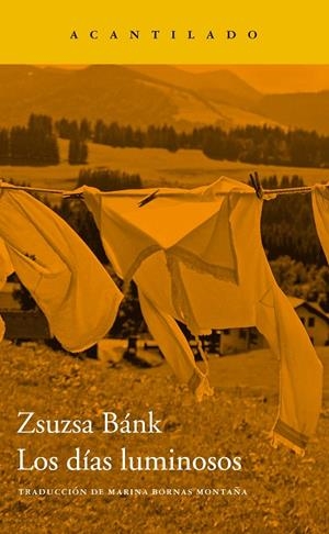 LOS DÍAS LUMINOSOS | 9788417902445 | BÁNK, ZSUZSA | Galatea Llibres | Llibreria online de Reus, Tarragona | Comprar llibres en català i castellà online