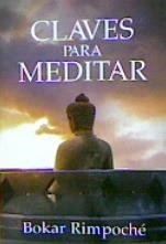 CLAVES PARA MEDITAR | 9788412088434 | RIMPOCHÉ, BOKAR | Galatea Llibres | Librería online de Reus, Tarragona | Comprar libros en catalán y castellano online