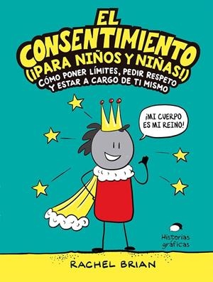 EL CONSENTIMIENTO (¡PARA NIÑOS Y NIÑAS!) | 9788449456053 | BRIAN, RACHEL | Galatea Llibres | Llibreria online de Reus, Tarragona | Comprar llibres en català i castellà online