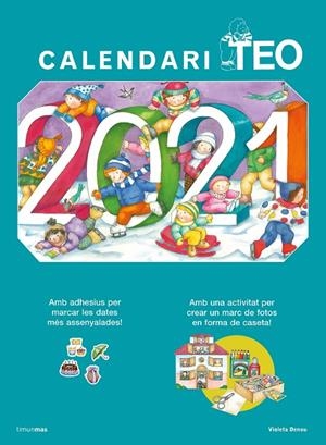 CALENDARI TEO 2021 | 9788418135477 | DENOU, VIOLETA | Galatea Llibres | Llibreria online de Reus, Tarragona | Comprar llibres en català i castellà online