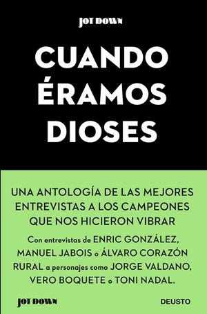 CUANDO ÉRAMOS DIOSES | 9788423431687 | JOT DOWN | Galatea Llibres | Librería online de Reus, Tarragona | Comprar libros en catalán y castellano online