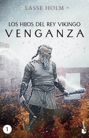 LOS HIJOS DEL REY VIKINGO. VENGANZA | 9788467060447 | HOLM, LASSE | Galatea Llibres | Llibreria online de Reus, Tarragona | Comprar llibres en català i castellà online