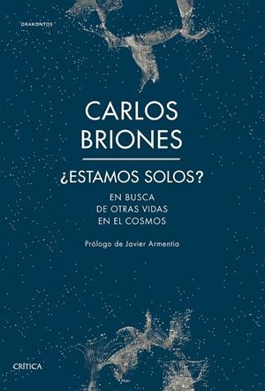 ESTAMOS SOLOS? | 9788491992219 | BRIONES, CARLOS | Galatea Llibres | Librería online de Reus, Tarragona | Comprar libros en catalán y castellano online