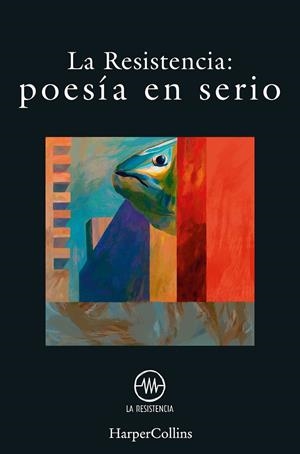 POESÍA EN SERIO | 9788491395348 | LA RESISTENCIA | Galatea Llibres | Llibreria online de Reus, Tarragona | Comprar llibres en català i castellà online