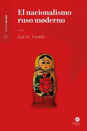 EL NACIONALISMO RUSO MODERNO | 9788494722776 | FARALDO JARILLO, JOSÉ MARÍA | Galatea Llibres | Llibreria online de Reus, Tarragona | Comprar llibres en català i castellà online