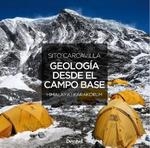 GEOLOGIA DESDE EL CAMPO BASE | 9788498295221 | CARCAVILLA, SITO | Galatea Llibres | Librería online de Reus, Tarragona | Comprar libros en catalán y castellano online