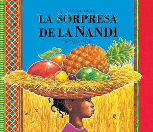 LA SORPRESA DE LA NANDI | 9788494890062 | EILEEN BROWNE | Galatea Llibres | Llibreria online de Reus, Tarragona | Comprar llibres en català i castellà online