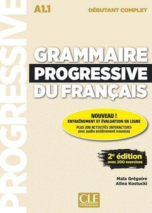 GRAMMAIRE PROGRESSIVE DU FRANÇAIS - NIVEAU DÉBUTANT COMPLET A1.1 - LIVRE+CD - 2º | 9782090382754 | GREGOIRE, MAÏA | Galatea Llibres | Librería online de Reus, Tarragona | Comprar libros en catalán y castellano online