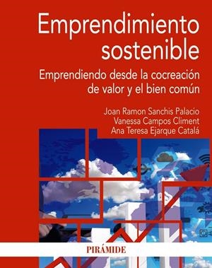 EMPRENDIMIENTO SOSTENIBLE | 9788436843392 | SANCHIS PALACIO, JOAN RAMON/CAMPOS CLIMENT, VANESSA/EJARQUE CATALÁ, ANA TERESA | Galatea Llibres | Llibreria online de Reus, Tarragona | Comprar llibres en català i castellà online