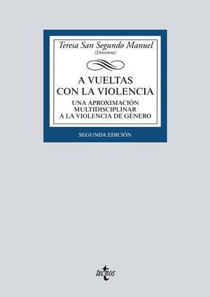 A VUELTAS CON LA VIOLENCIA | 9788430979004 | SAN SEGUNDO MANUEL, TERESA/ARCONADA MELERO, MIGUEL ÁNGEL/FERNÁNDEZ SANTIAGO, PEDRO/GARCÍA PICAZO, PA | Galatea Llibres | Librería online de Reus, Tarragona | Comprar libros en catalán y castellano online