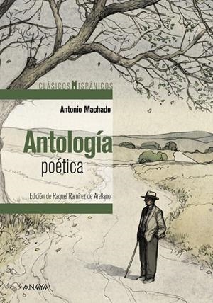 ANTOLOGÍA POÉTICA MACHADO | 9788469866160 | MACHADO, ANTONIO | Galatea Llibres | Llibreria online de Reus, Tarragona | Comprar llibres en català i castellà online
