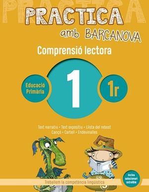 PRACTICA AMB BARCANOVA COMPRENSIO LECTORA 1 | 9788448948443 | CAMPS, MONTSERRAT / CANELA, TERESA | Galatea Llibres | Llibreria online de Reus, Tarragona | Comprar llibres en català i castellà online