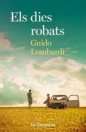ELS DIES ROBATS | 9788416863723 | LOMBARDI, GUIDO | Galatea Llibres | Llibreria online de Reus, Tarragona | Comprar llibres en català i castellà online