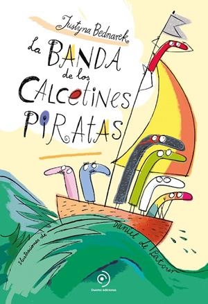 LA BANDA DE LOS CALCETINES PIRATAS | 9788418128295 | BEDNAREK, JUSTYNA | Galatea Llibres | Llibreria online de Reus, Tarragona | Comprar llibres en català i castellà online