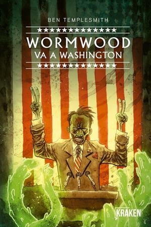 WORMWOOD VA A WASHINGTON | 9788416435470 | TEMPLESMITH, BEN | Galatea Llibres | Librería online de Reus, Tarragona | Comprar libros en catalán y castellano online