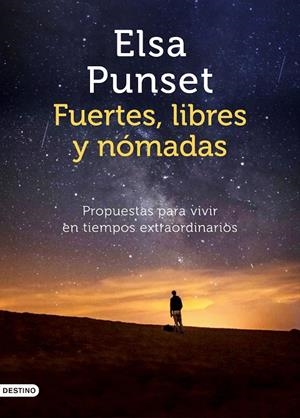 FUERTES, LIBRES Y NÓMADAS | 9788423358021 | PUNSET, ELSA | Galatea Llibres | Librería online de Reus, Tarragona | Comprar libros en catalán y castellano online