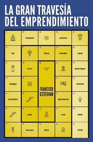 LA GRAN TRAVESÍA DEL EMPRENDIMIENTO | 9788498754995 | ESTEVAN VITORES, FRANCISCO | Galatea Llibres | Llibreria online de Reus, Tarragona | Comprar llibres en català i castellà online