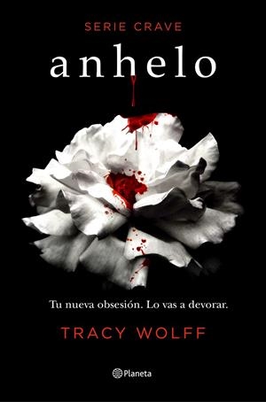 ANHELO (SERIE CRAVE 1) | 9788408232995 | WOLFF, TRACY | Galatea Llibres | Llibreria online de Reus, Tarragona | Comprar llibres en català i castellà online