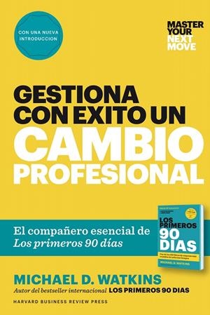 GESTIONA CON ÉXITO UN CAMBIO PROFESIONAL | 9788417963101 | WATKINS, MICHAEL D. | Galatea Llibres | Llibreria online de Reus, Tarragona | Comprar llibres en català i castellà online