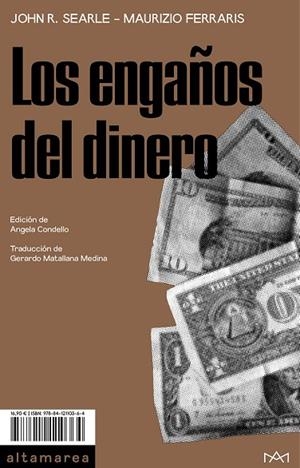 LOS ENGAÑOS DEL DINERO | 9788412110364 | SEARLE, JOHN R./FERRARI, MAURIZIO | Galatea Llibres | Llibreria online de Reus, Tarragona | Comprar llibres en català i castellà online