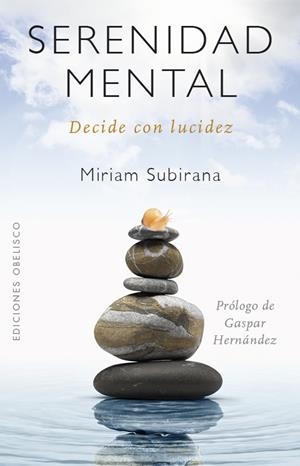 SERENIDAD MENTAL (N.E) | 9788491115991 | SUBIRANA VILANOVA, MIRIAM | Galatea Llibres | Llibreria online de Reus, Tarragona | Comprar llibres en català i castellà online