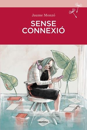 SENSE CONNEXIÓ | 9788416698509 | MONZÓ, JAUME | Galatea Llibres | Llibreria online de Reus, Tarragona | Comprar llibres en català i castellà online