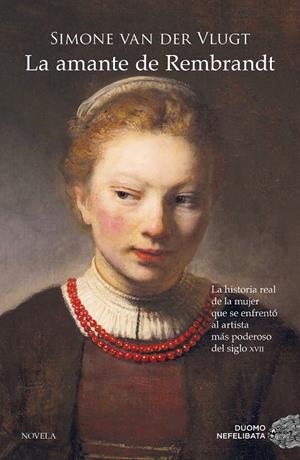 LA AMANTE DE REMBRANDT | 9788417761929 | VAN DER VLUGT, SIMONE | Galatea Llibres | Llibreria online de Reus, Tarragona | Comprar llibres en català i castellà online