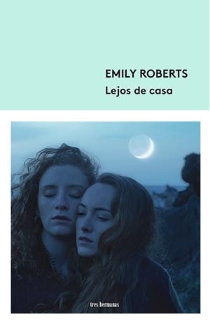 LEJOS DE CASA | 9788412229929 | ROBERTS, EMILY | Galatea Llibres | Librería online de Reus, Tarragona | Comprar libros en catalán y castellano online