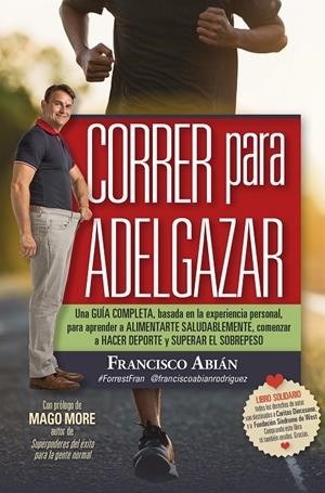 CORRER PARA ADELGAZAR | 9788417828615 | ABIÁN RODRÍGUEZ, FRANCISCO | Galatea Llibres | Llibreria online de Reus, Tarragona | Comprar llibres en català i castellà online