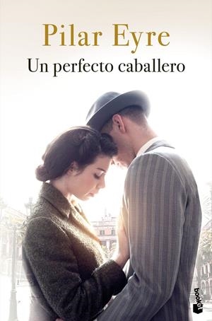 UN PERFECTO CABALLERO | 9788408234111 | EYRE, PILAR | Galatea Llibres | Llibreria online de Reus, Tarragona | Comprar llibres en català i castellà online