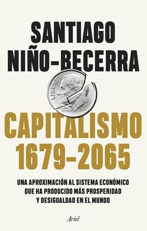 CAPITALISMO (1679-2065) | 9788434432956 | NIÑO-BECERRA, SANTIAGO | Galatea Llibres | Llibreria online de Reus, Tarragona | Comprar llibres en català i castellà online