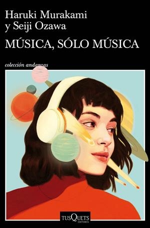 MÚSICA, SÓLO MÚSICA | 9788490668726 | MURAKAMI, HARUKI | Galatea Llibres | Llibreria online de Reus, Tarragona | Comprar llibres en català i castellà online