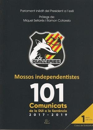 MOSSOS INDEPENDENTISTES. 101 COMUNICATS DE LA DUI A LA SENTENCIA | 9782849742914 | VV.AA | Galatea Llibres | Librería online de Reus, Tarragona | Comprar libros en catalán y castellano online