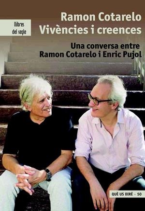 VIVENCIES I CREENCES | 9788481289947 | COTARELO, RAMON; PUJOL, ENRIC | Galatea Llibres | Librería online de Reus, Tarragona | Comprar libros en catalán y castellano online