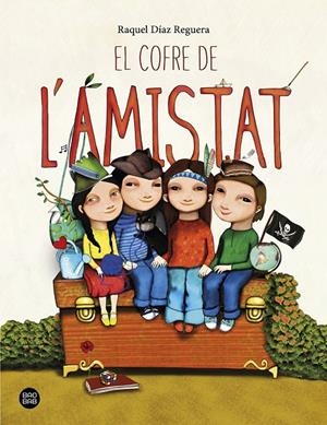 EL COFRE DE L'AMISTAT | 9788418135651 | DÍAZ REGUERA, RAQUEL | Galatea Llibres | Librería online de Reus, Tarragona | Comprar libros en catalán y castellano online