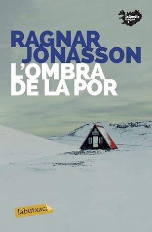 L'OMBRA DE LA POR | 9788417423858 | JÓNASSON, RAGNAR | Galatea Llibres | Llibreria online de Reus, Tarragona | Comprar llibres en català i castellà online