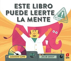 ESTE LIBRO PUEDE LEERTE LA MENTE | 9788413183992 | LLOYD, SUSANNAH | Galatea Llibres | Librería online de Reus, Tarragona | Comprar libros en catalán y castellano online