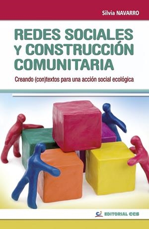 REDES SOCIALES Y CONSTRUCCIÓN COMUNITARIA | 9788498424355 | NAVARRO PEDREÑO, SILVIA | Galatea Llibres | Llibreria online de Reus, Tarragona | Comprar llibres en català i castellà online