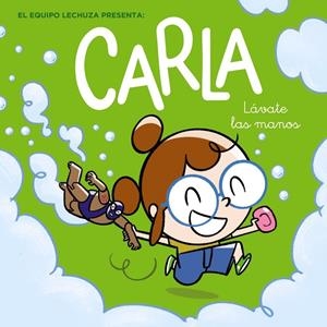 CARLA, LÁVATE LAS MANOS | 9788469876176 | Galatea Llibres | Librería online de Reus, Tarragona | Comprar libros en catalán y castellano online