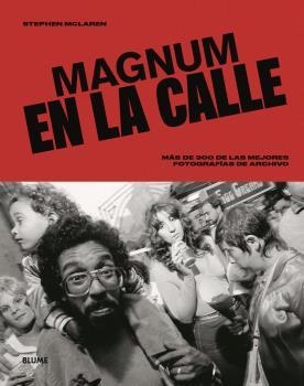 MAGNUM EN LA CALLE | 9788418075346 | MCLAREN, STEPHEN | Galatea Llibres | Librería online de Reus, Tarragona | Comprar libros en catalán y castellano online