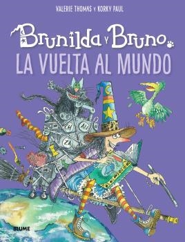 BRUNILDA Y BRUNO. LA VUELTA AL MUNDO | 9788418075940 | THOMAS, VALERIE/KORKY, PAUL | Galatea Llibres | Llibreria online de Reus, Tarragona | Comprar llibres en català i castellà online