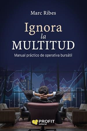 IGNORA LA MULTITUD | 9788417209124 | RIBES ESTRELLA, JOAN MARC | Galatea Llibres | Librería online de Reus, Tarragona | Comprar libros en catalán y castellano online
