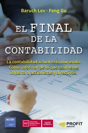 EL FINAL DE LA CONTABILIDAD | 9788416904419 | LEV, BARUCH/GU, FENG | Galatea Llibres | Llibreria online de Reus, Tarragona | Comprar llibres en català i castellà online