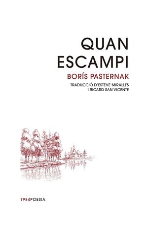QUAN ESCAMPI | 9788416987757 | PASTERNAK, BORIS | Galatea Llibres | Llibreria online de Reus, Tarragona | Comprar llibres en català i castellà online
