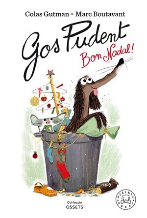 GOS PUDENT, BON NADAL! | 9788418187377 | GUTMAN, COLAS | Galatea Llibres | Llibreria online de Reus, Tarragona | Comprar llibres en català i castellà online