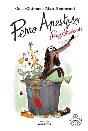 PERRO APESTOSO, ¡FELIZ NAVIDAD! | 9788418187360 | GUTMAN, COLAS | Galatea Llibres | Llibreria online de Reus, Tarragona | Comprar llibres en català i castellà online