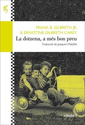 LA DOTZENA, A MÉS BON PREU | 9788416948475 | GILBRETH JR., FRANK B./GILBRETH CAREY, ERNESTINE | Galatea Llibres | Llibreria online de Reus, Tarragona | Comprar llibres en català i castellà online