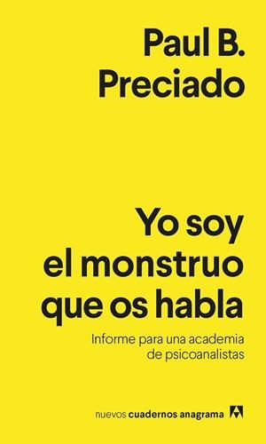 YO SOY EL MONSTRUO QUE OS HABLA | 9788433916433 | PRECIADO, PAUL B. | Galatea Llibres | Librería online de Reus, Tarragona | Comprar libros en catalán y castellano online